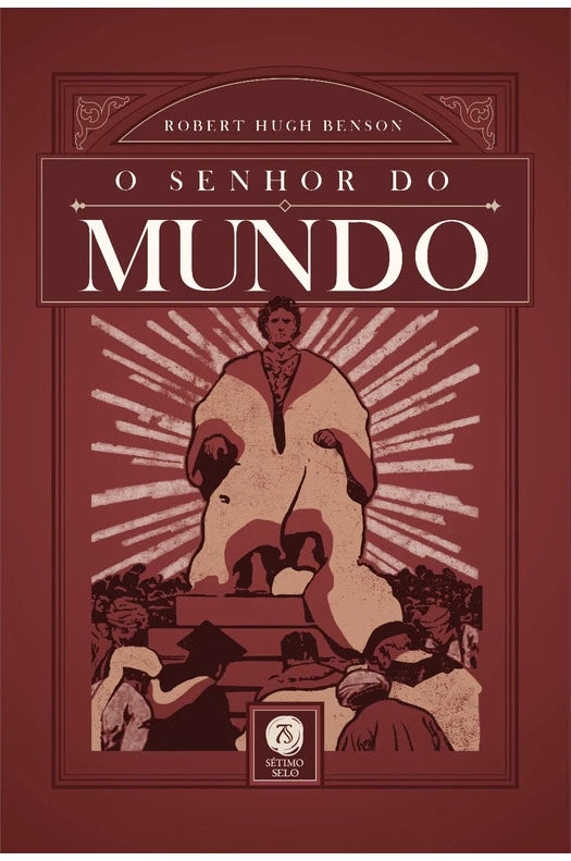 O Senhor do Mundo (nova edição)